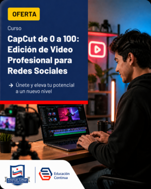 🎬 CapCut de 0 a 100: Edición de Video Profesional para Redes Sociales